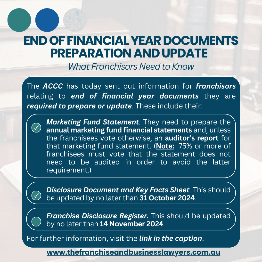 End of Financial Year Documents Preparation and Update: What Franchisors Need to Know End of Financial Year Documents Preparation and Update: What Franchisors Need to Know